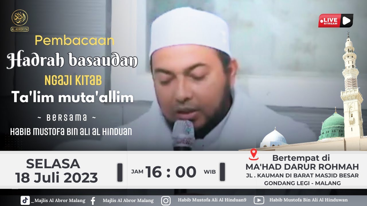 🔴[ LIVE ] HADRAH BASAUDAN & KAJIAN KITAB TA'LIM MUTA'ALLIM | BERSAMA HABIB MUSTOFA AL HINDUWAN