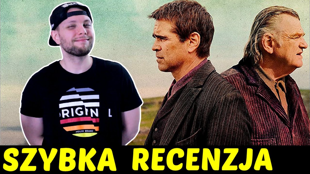 Duchy Inisherin ★SzybkieRecenzje