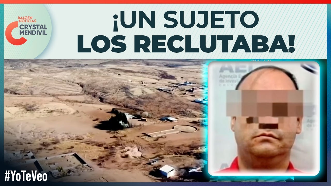 ¡Sujeto los reclutaba! Descubren red de explotación sexual en un rancho en Chihuahua | Crystal
