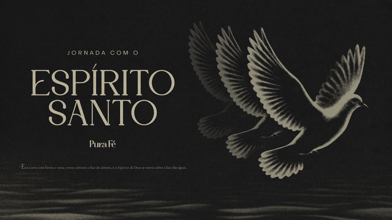 JORNADA COM O ESPÍRITO SANTO | DOMINGO 10H - PURA FÉ