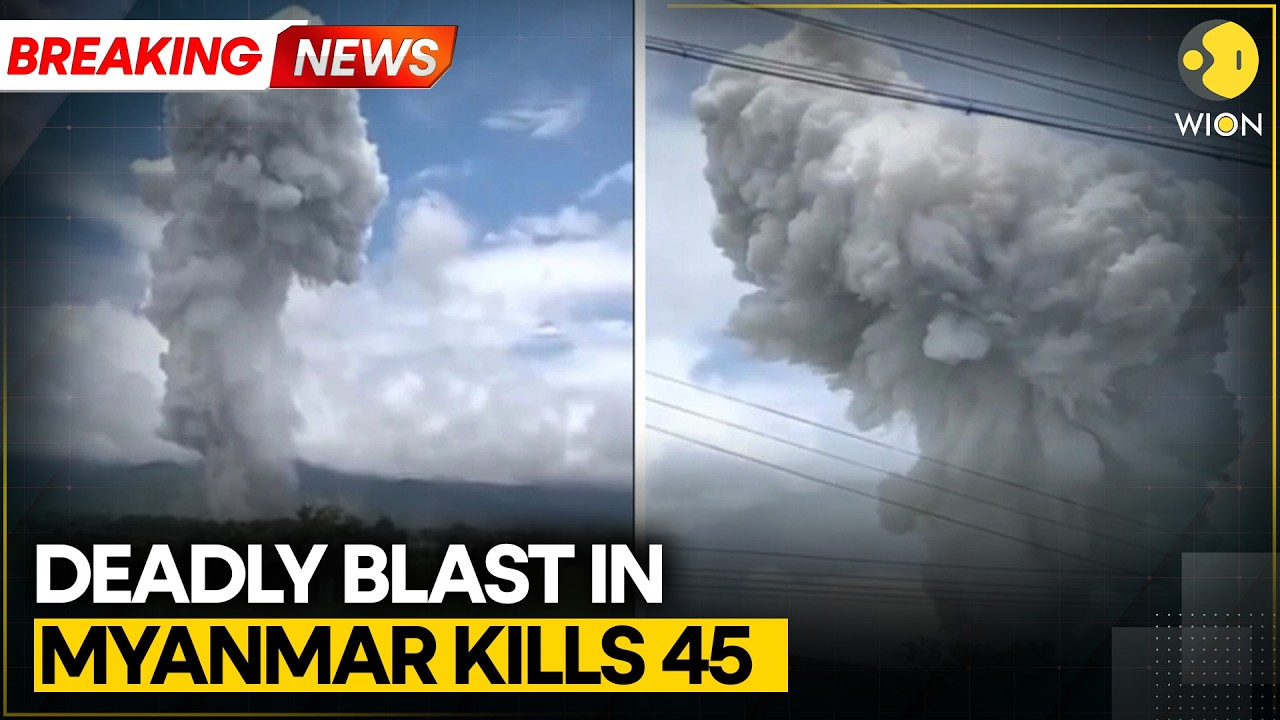 Deadly Blast in Rebel-Held Region in Northern Myanmar Kills Over 45 | WION BREAKING