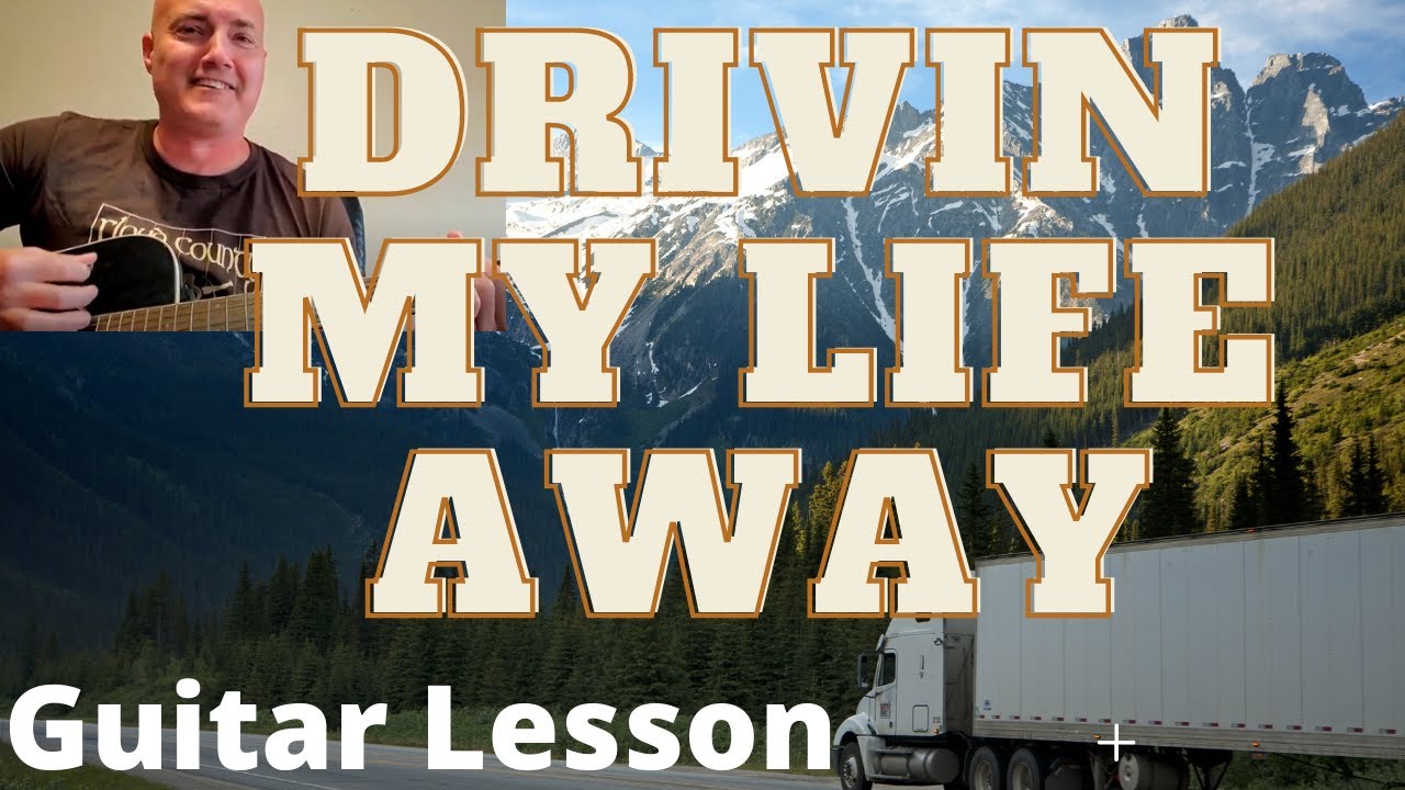 How to Play Drivin My Life Away by Eddie Rabbitt Guitar Tutorial and Guitar Lesson