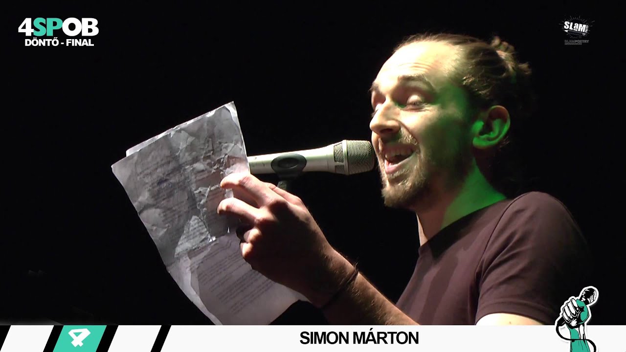 Simon Márton - 4 SLAM POETRY OB DÖNTŐ