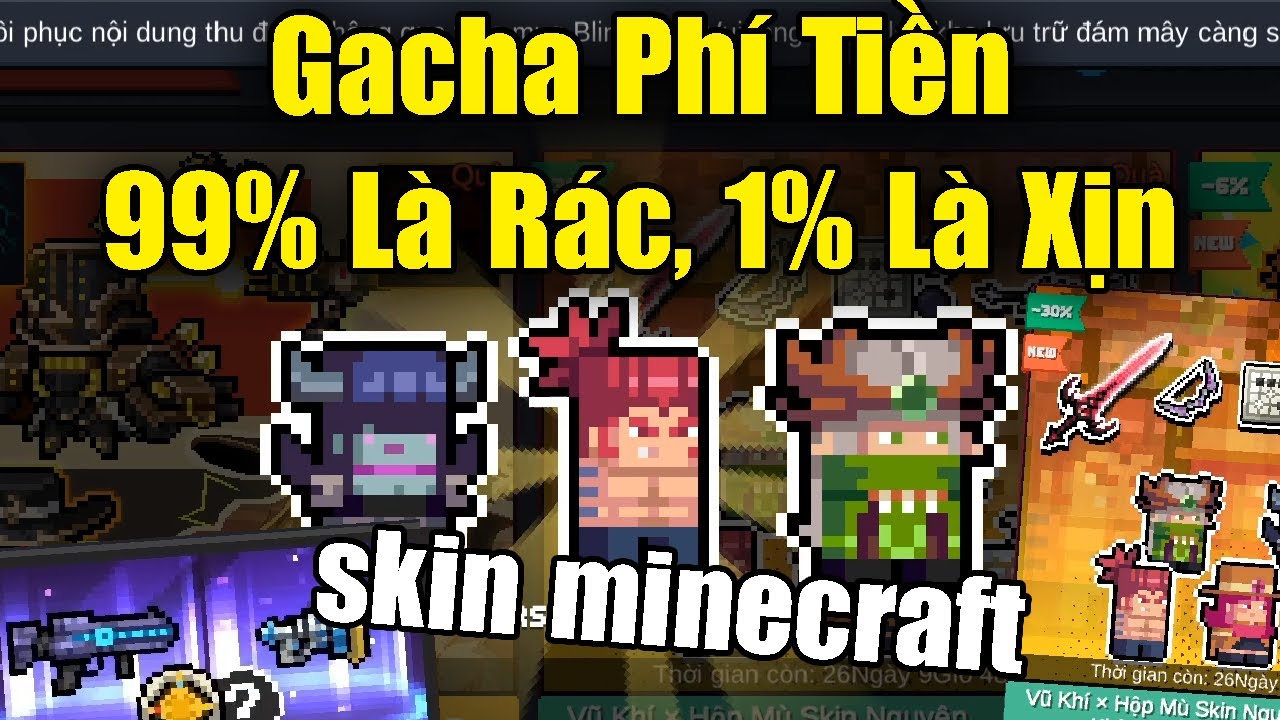 Gacha Đợt N&agrave;y 99% L&agrave; R&aacute;c, 1% L&agrave; Xịn Trong Soul Knight 7.8.0
