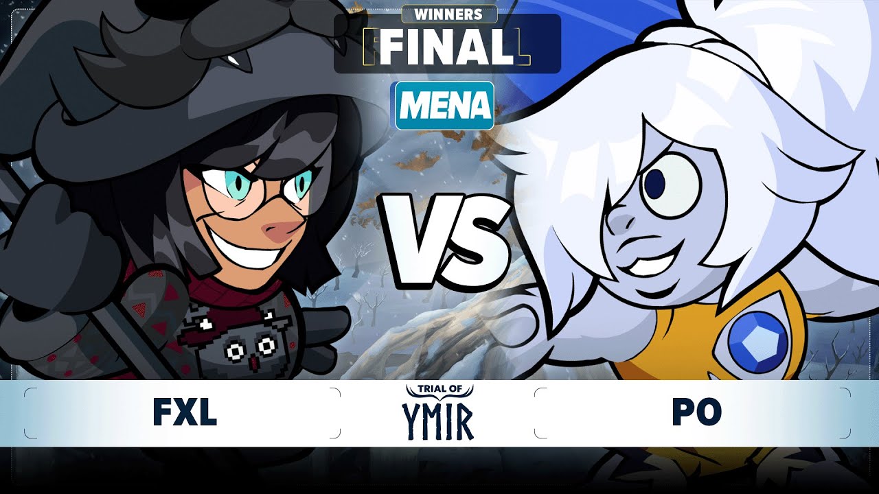FXL vs Po - Winners Final - Trial of Ymir - MENA 1v1