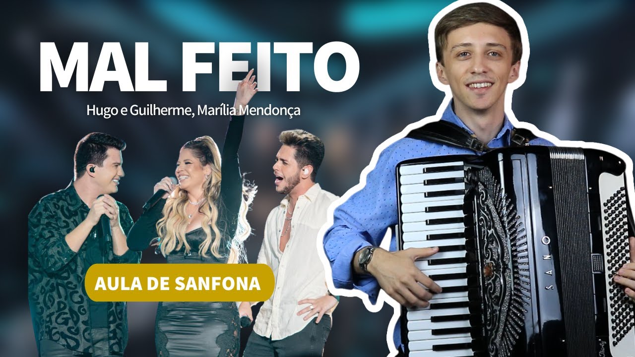 Como tocar MAL FEITO na Sanfona - Hugo e Guilherme, Marília Mendonça | Aula de Acordeon