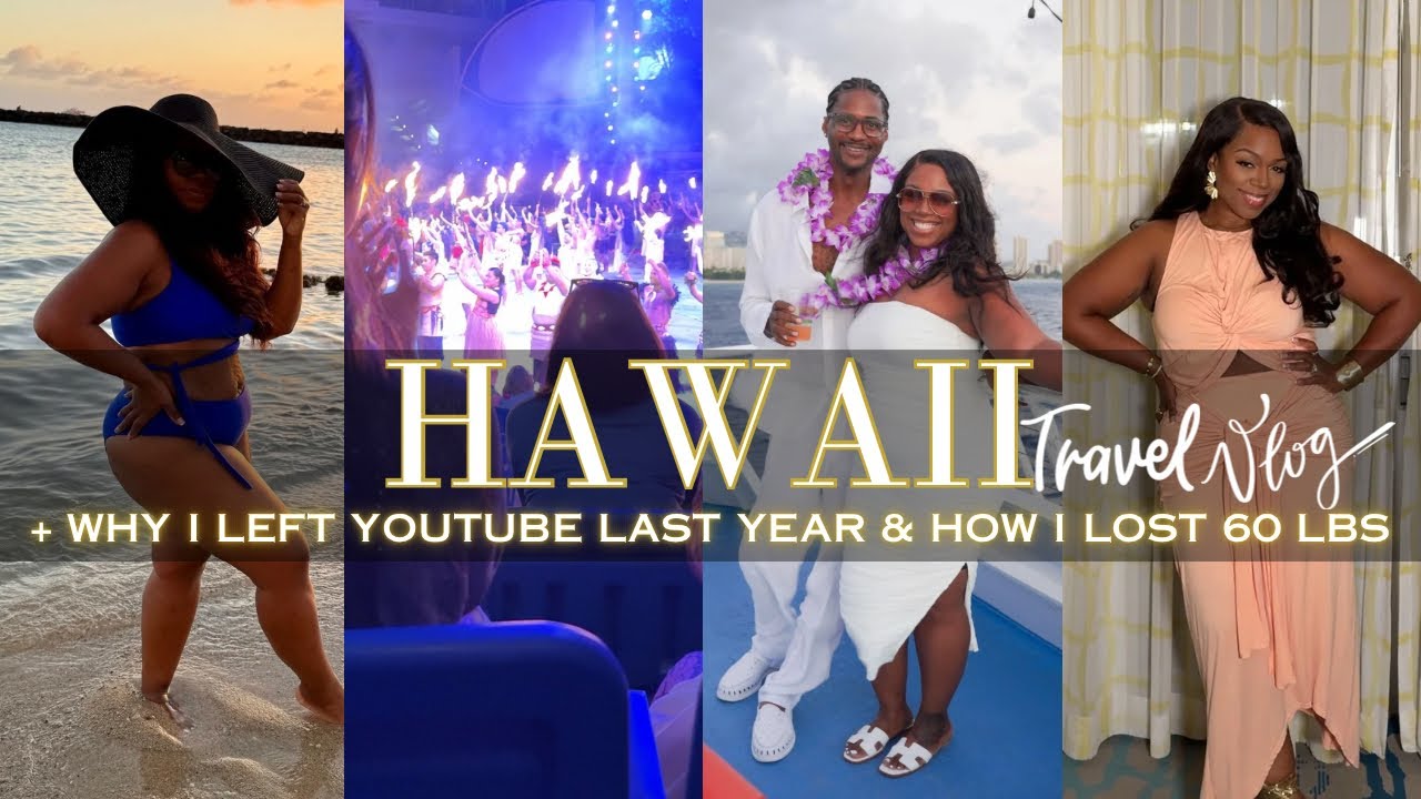 SHE’S BAAACK!!! | Hawaii Vlog + Why I Left YouTube & How I Lost 60 lbs!