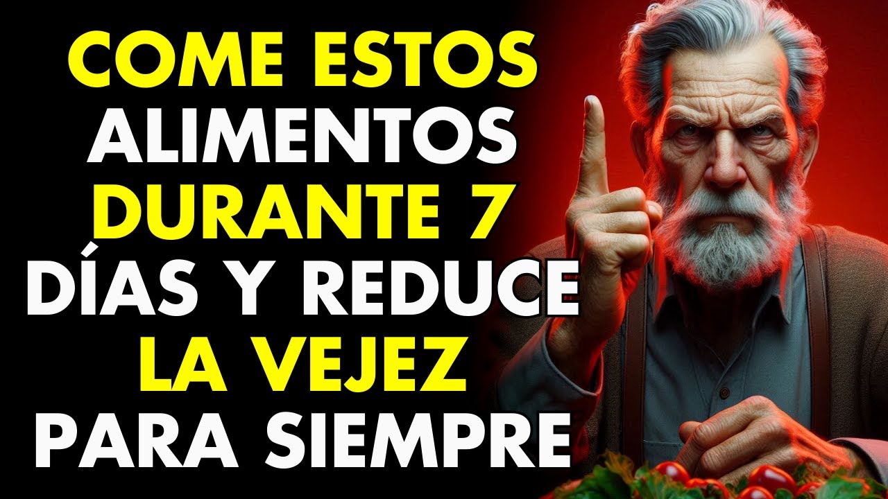 El 99% de las Personas NO CONOCE Estos Alimentos Para Reducir la Vejez | ESTOICISMO Sabiduría
