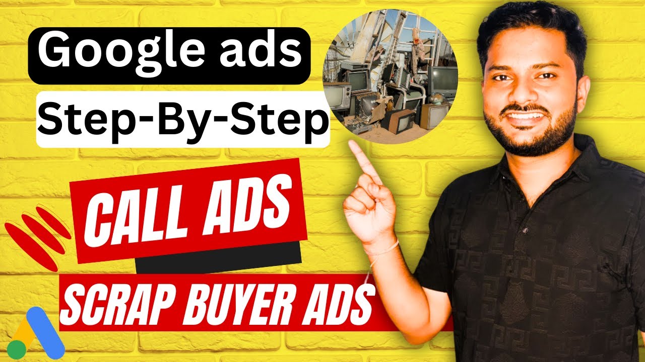 How To Create Scrap Business Google Ads | Google ads For Scrap 2024 Call ads 2024