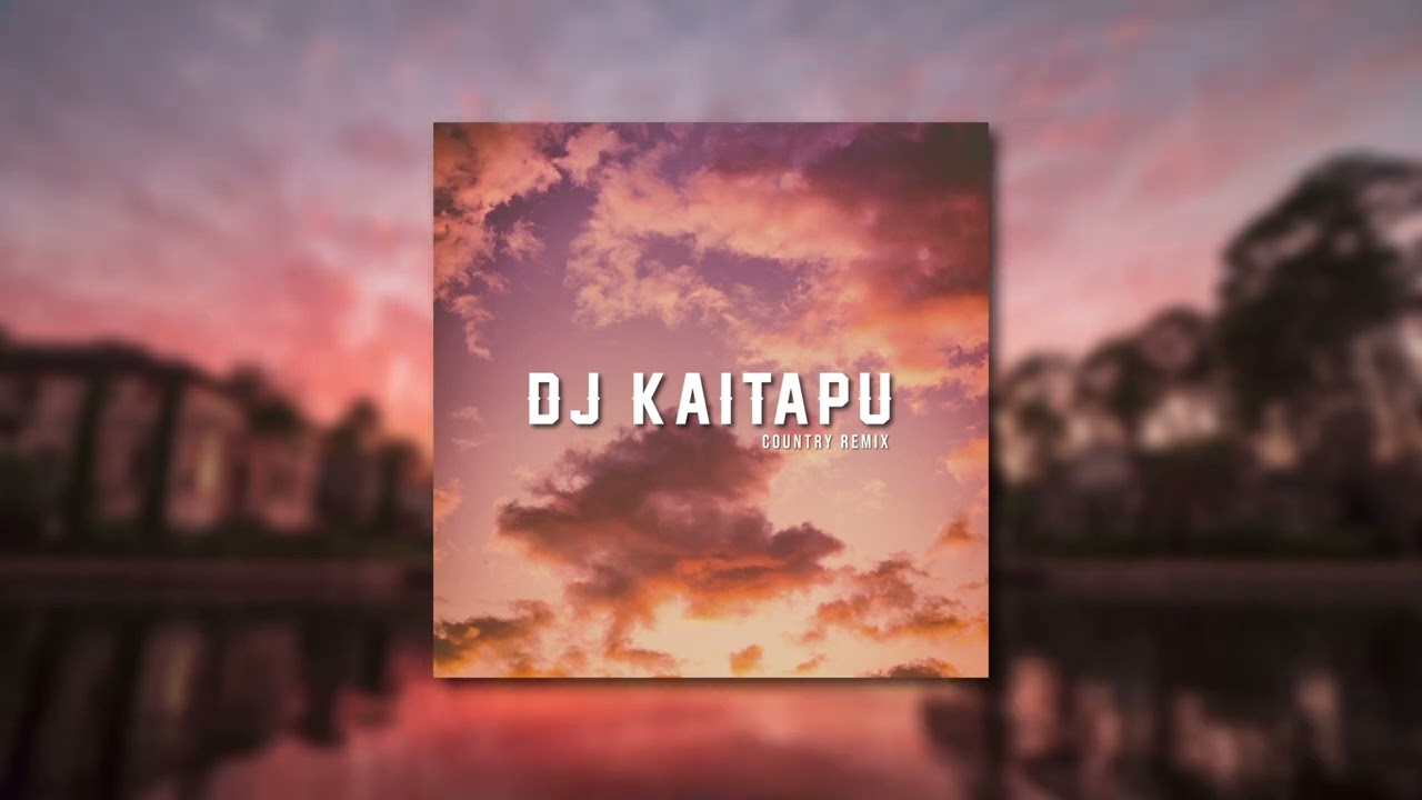 DJ Kaitapu - All Around The Country (Remix)