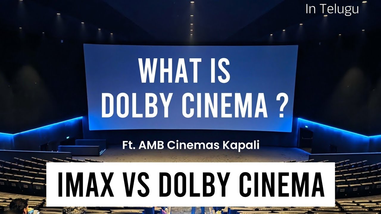 Visiting South India's First Dolby Cinema at AMB Cinemas, Bengaluru | IMAX vs Dolby Cinema 