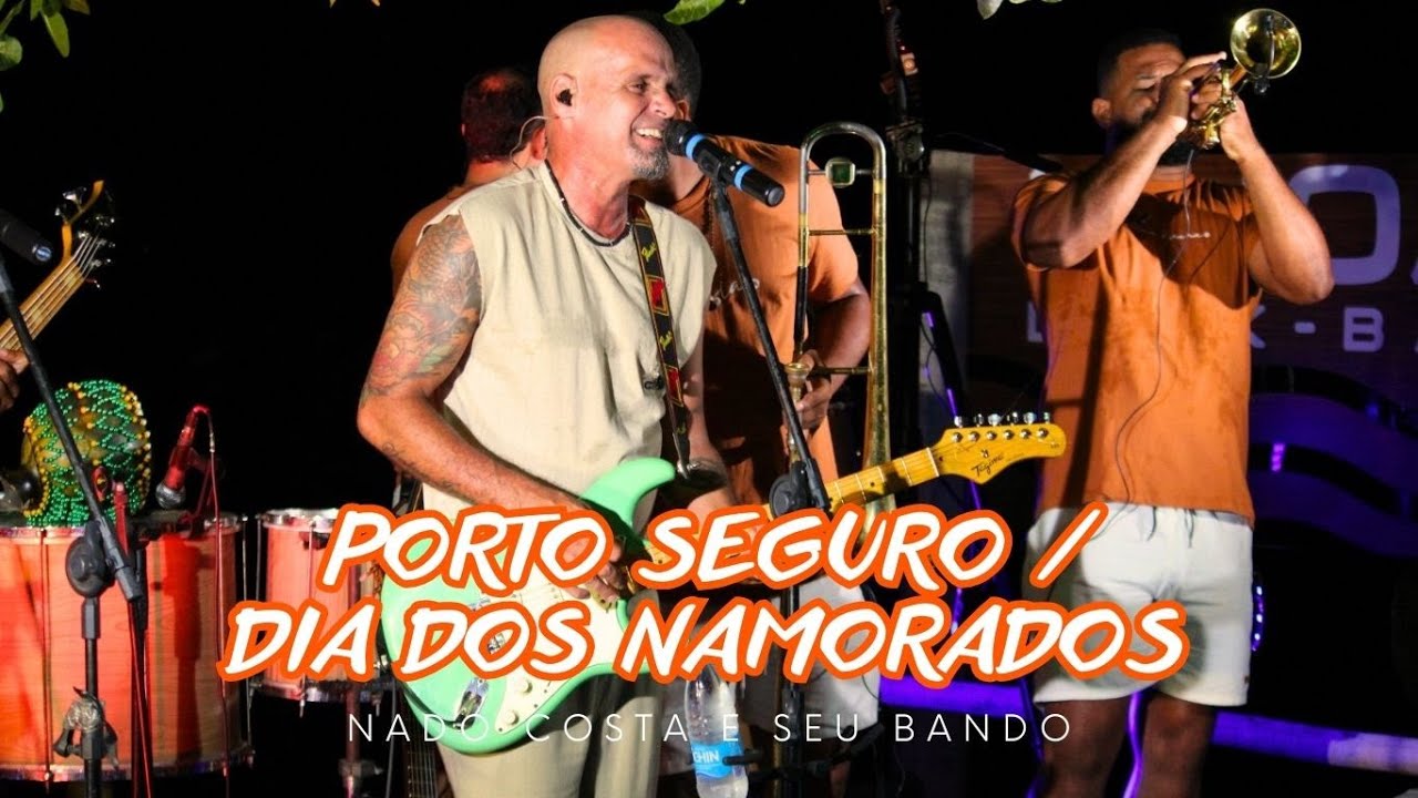 Nado Costa e seu Bando (Cover) - Porto Seguro / Dia dos Namorados