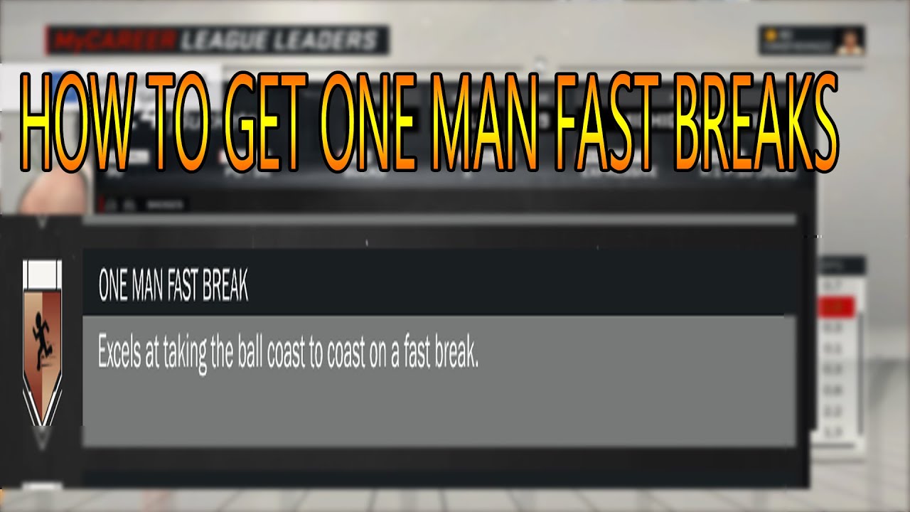 NBA 2K17 HOW TO GET ONE MAN FAST BREAK!!!!!! BADGE TUTORIAL!!!!