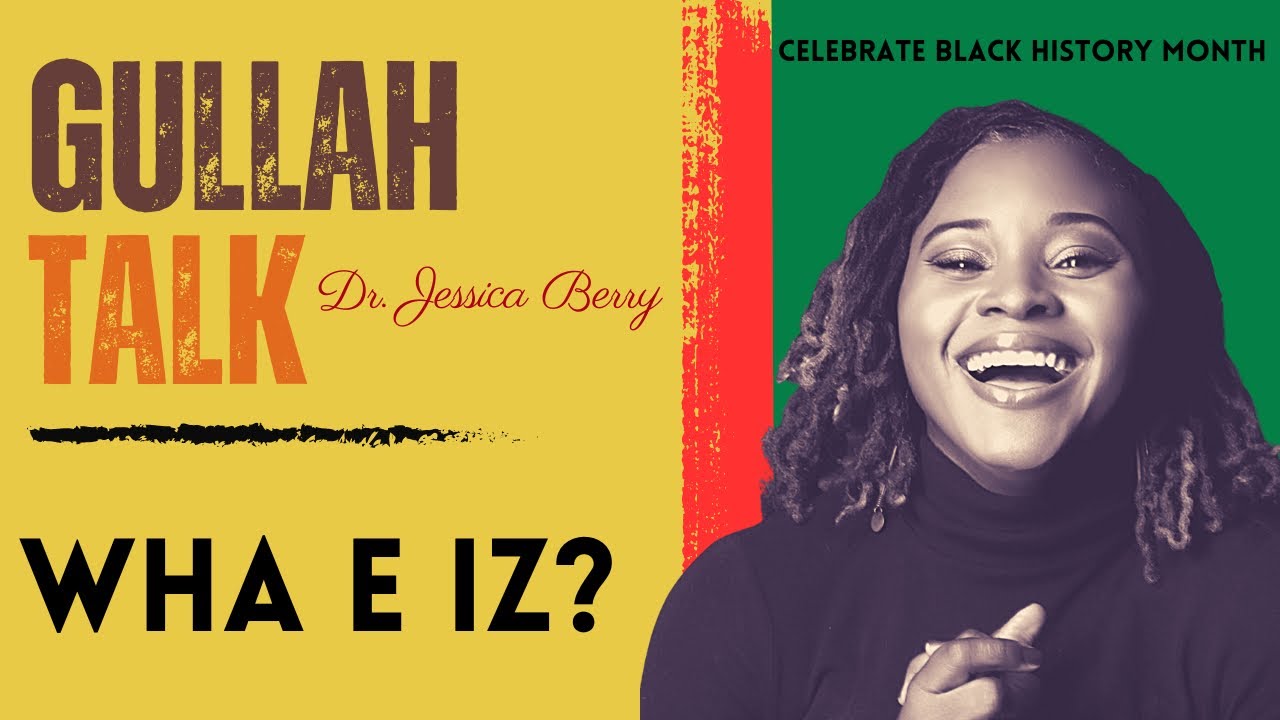 Gullah Talk: Wha E iz?