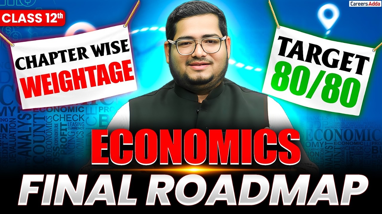 Class 12 Economics Final Roadmap 2026 | Chapter Wise Weightage + Important Topics 🔥