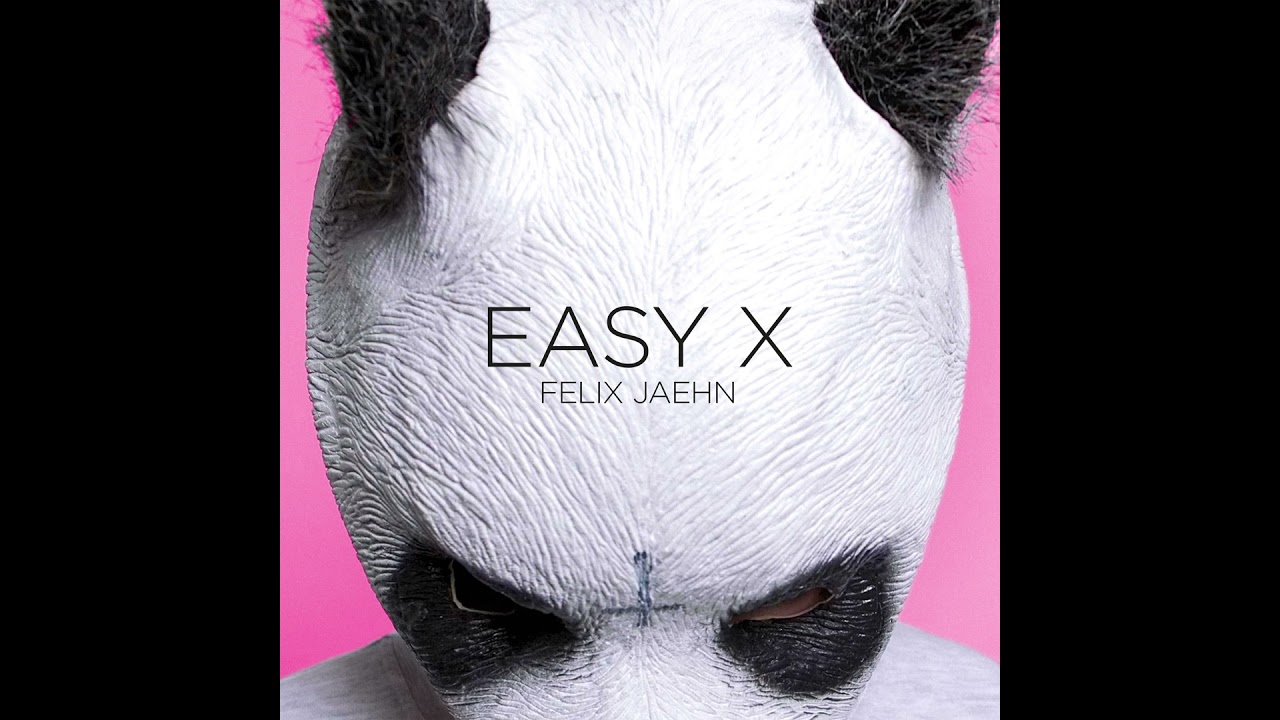 CRO EasyX Felix Jaehn