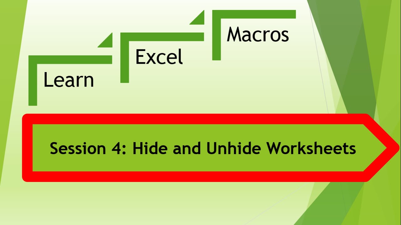 Excel Macro - VBA To Hide And Unhide Excel Worksheets(VB Script)