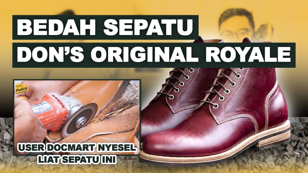 MENDING INI DARIPADA DOCMART - REVIEW SEPATU DON'S ORIGINAL ROYALE