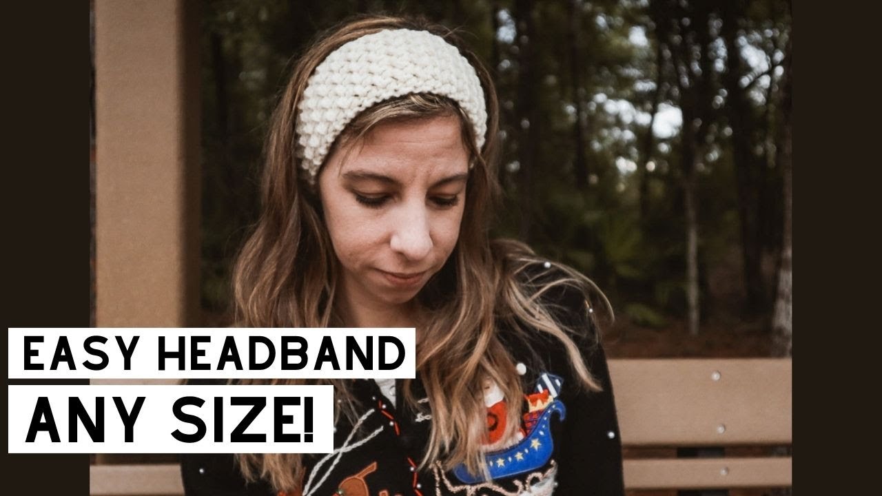 Crochet Headband Pattern for Beginners Easy ANY SIZE