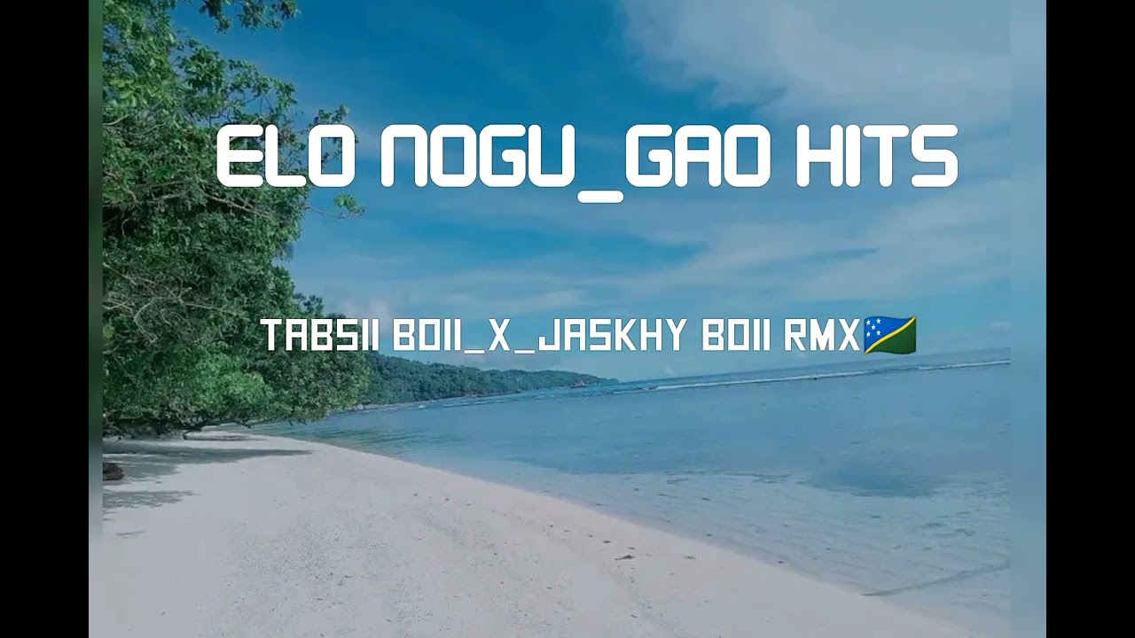 ELO NOGU_GAO HITS_TABSII BOII_X_JASKHY BOII RMX 🇸🇧_CWV_ISALNDCHILL 2025
