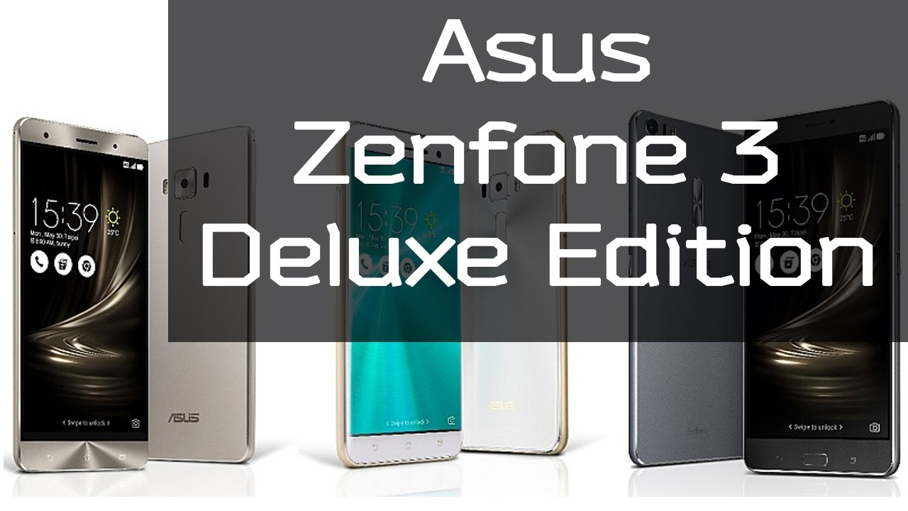 Обзор Asus Zenfone 3 Deluxe edition. Подробный обзор ZenFone 3 Deluxe.