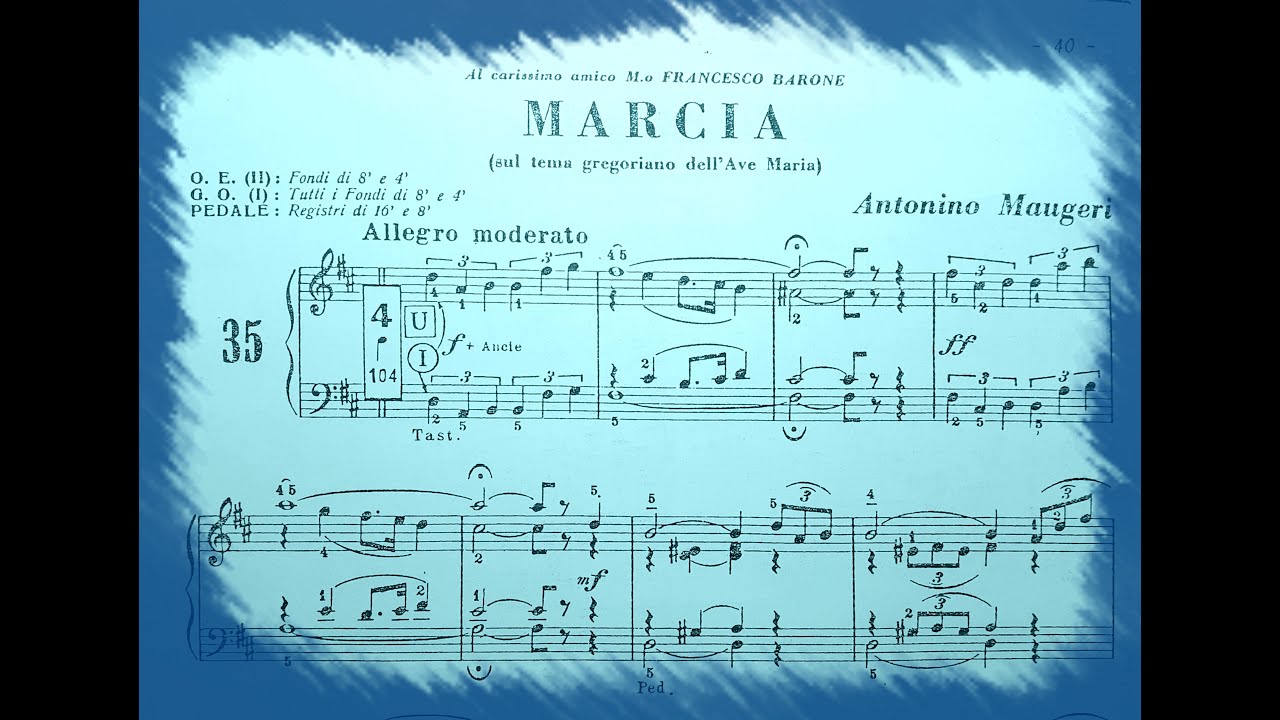 MARCIA (sul tema gregoriano dell'Ave Maria) - Padre Antonino Maugeri