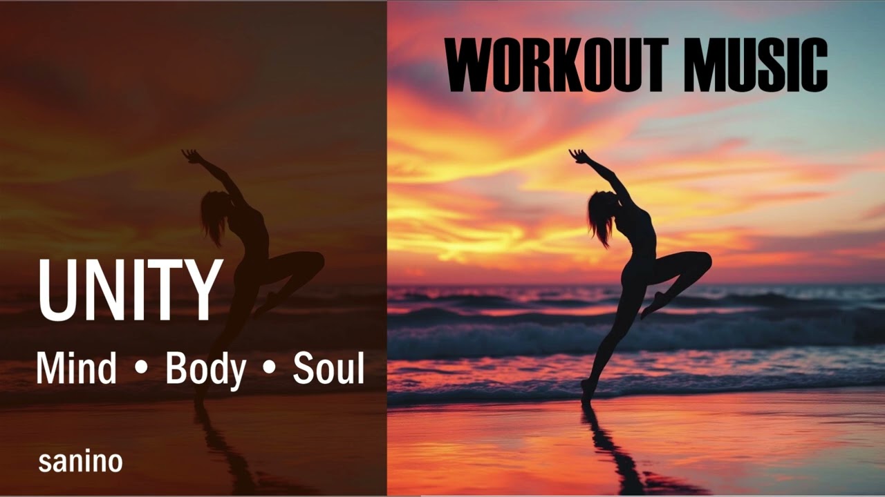 UNITY ✨  (Mind • Body • Soul) -  | Workout music | High Energy Music | Soulful inspirational music