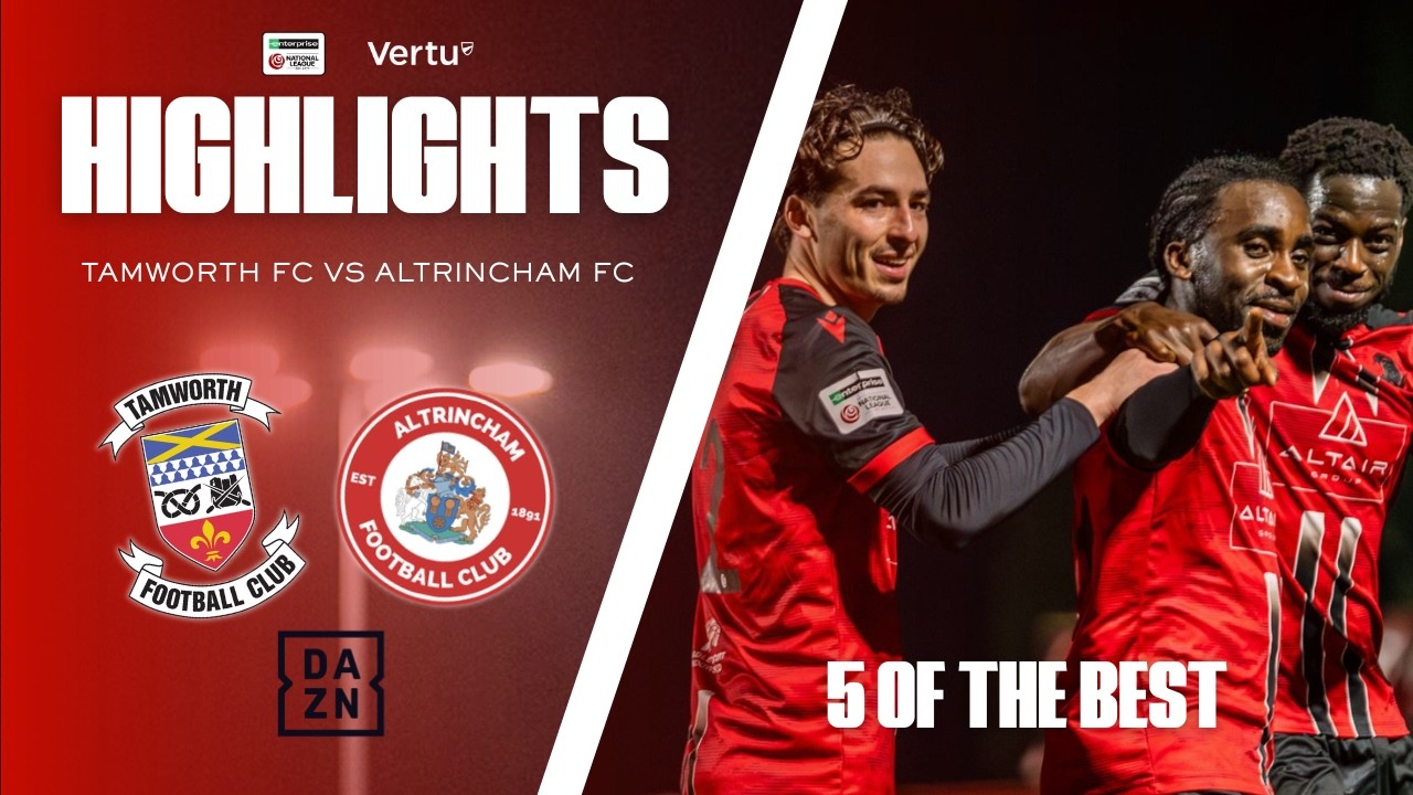 Tamworth FC vs Altrincham FC. - Matchday Highlights