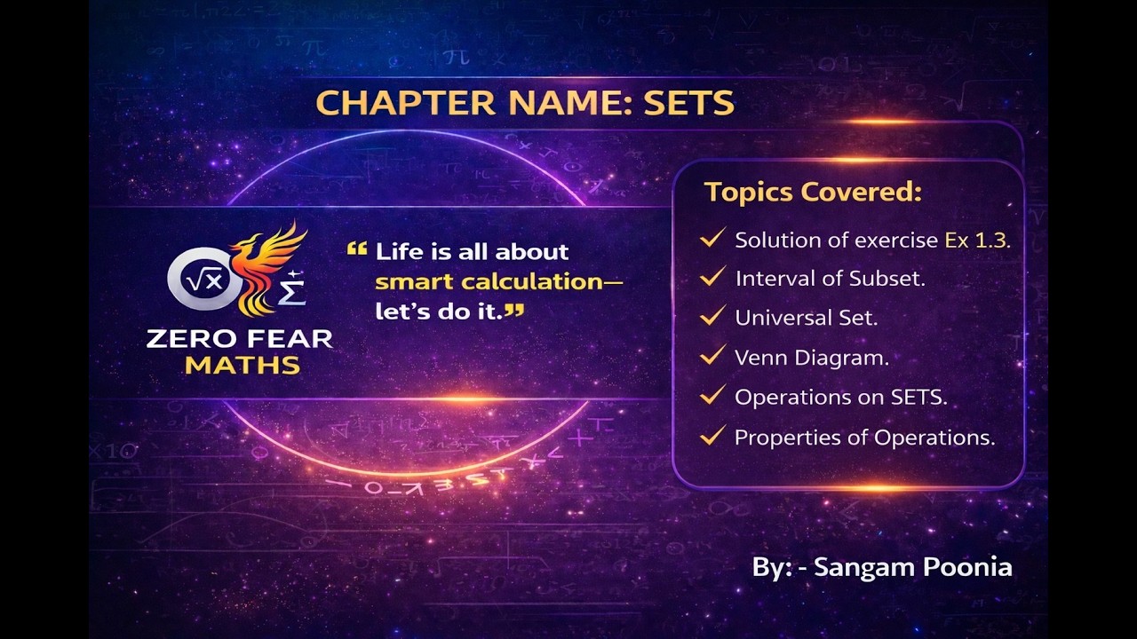 Lecture 03 SETS | Ex 1.3 | Universal Set | Venn Diagram | Operations on Sets By Sangam Poonia.