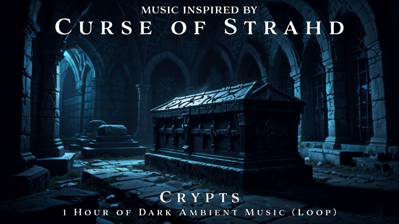 Crypts | Unofficial Curse of Strahd Soundtrack | Dark Ambient TTRPG Dungeon Music | Loop