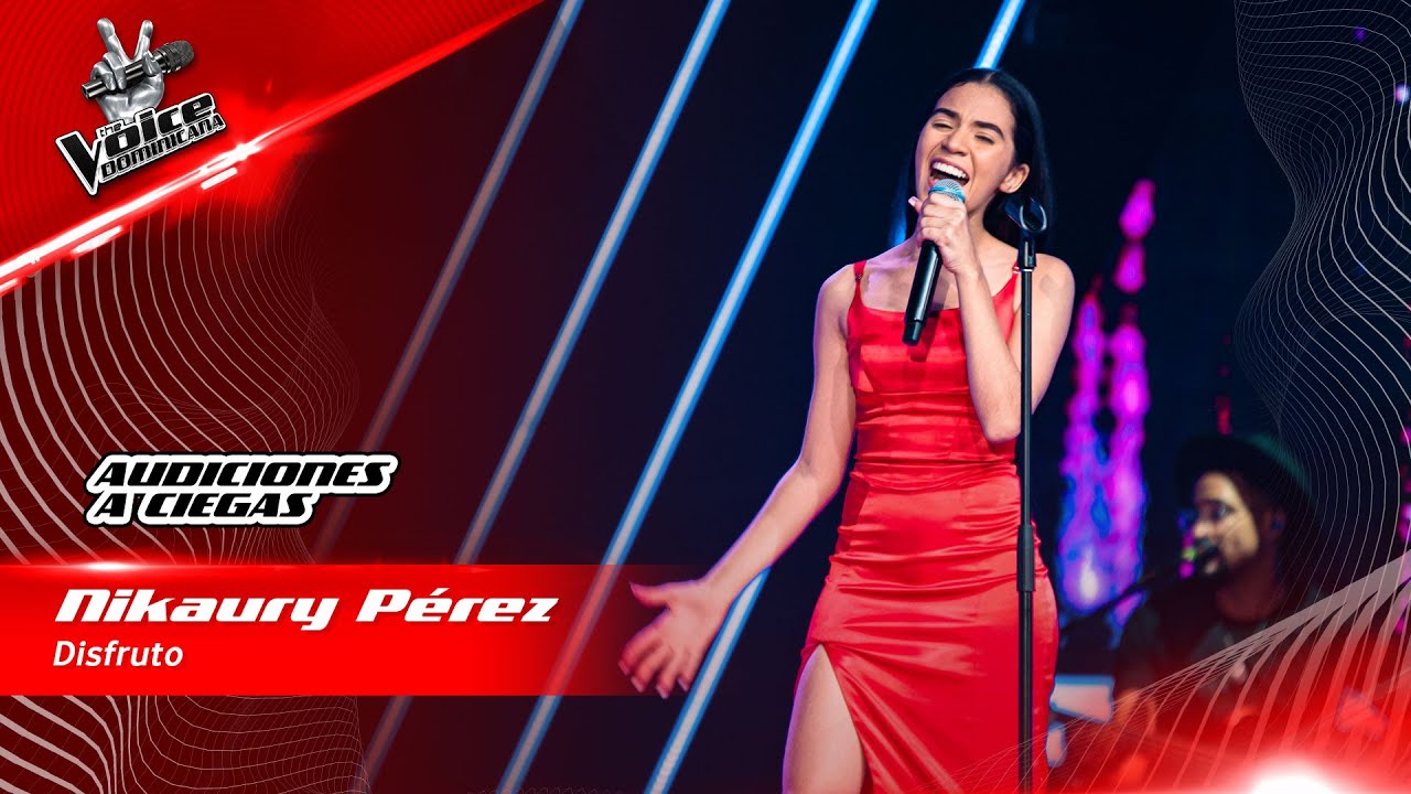 Nikaury Pérez - Disfruto | Audiciones a Ciegas | The Voice Dominicana 2022