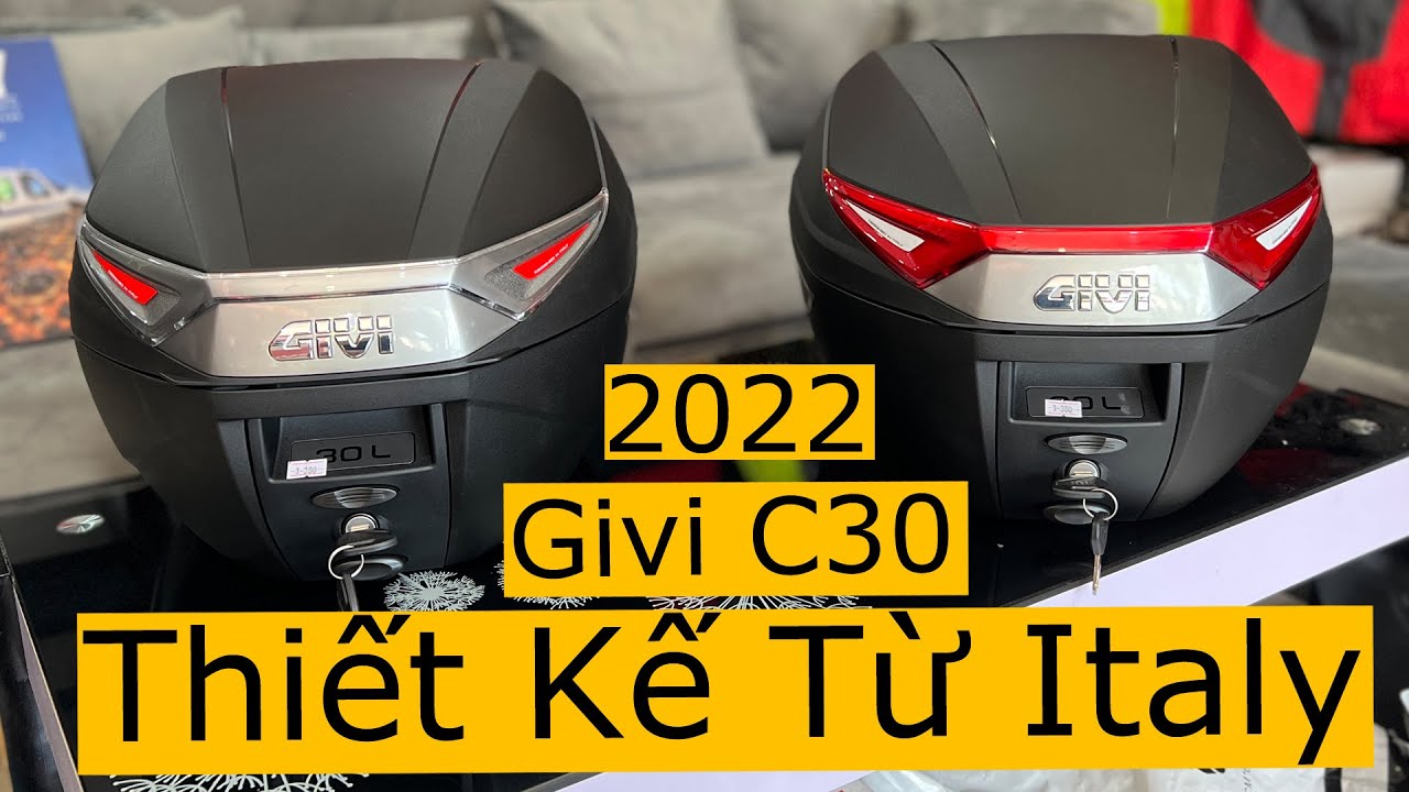 Giới Thiệu Mẫu Thùng Givi C30 Mẫu 2022 - Yohe Shop