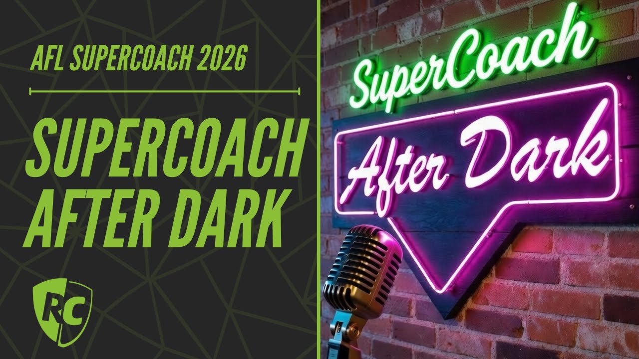 SuperCoach After Dark | Round 1 | AFL SuperCoach 2026