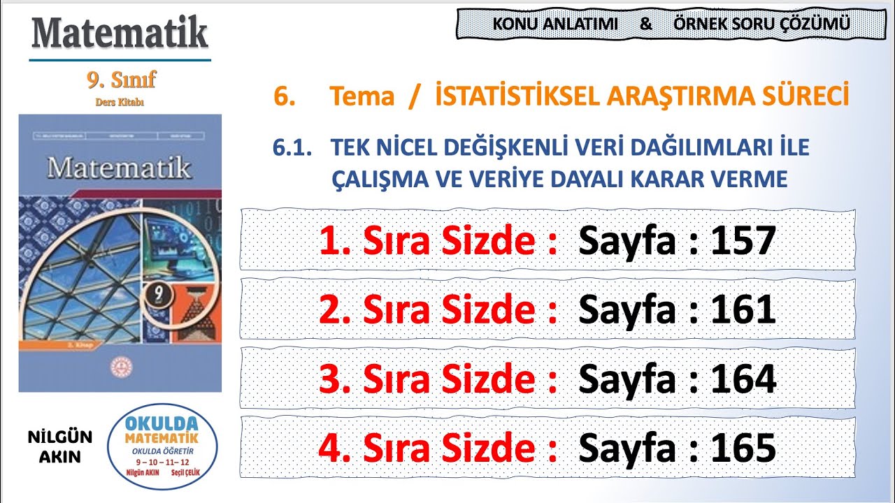 9.Sınıf Matematik, 6.Tema, İstatiksel Araştırma Süreci, Sıra Sizde Soruları,  Sayfa:157,161,164,165
