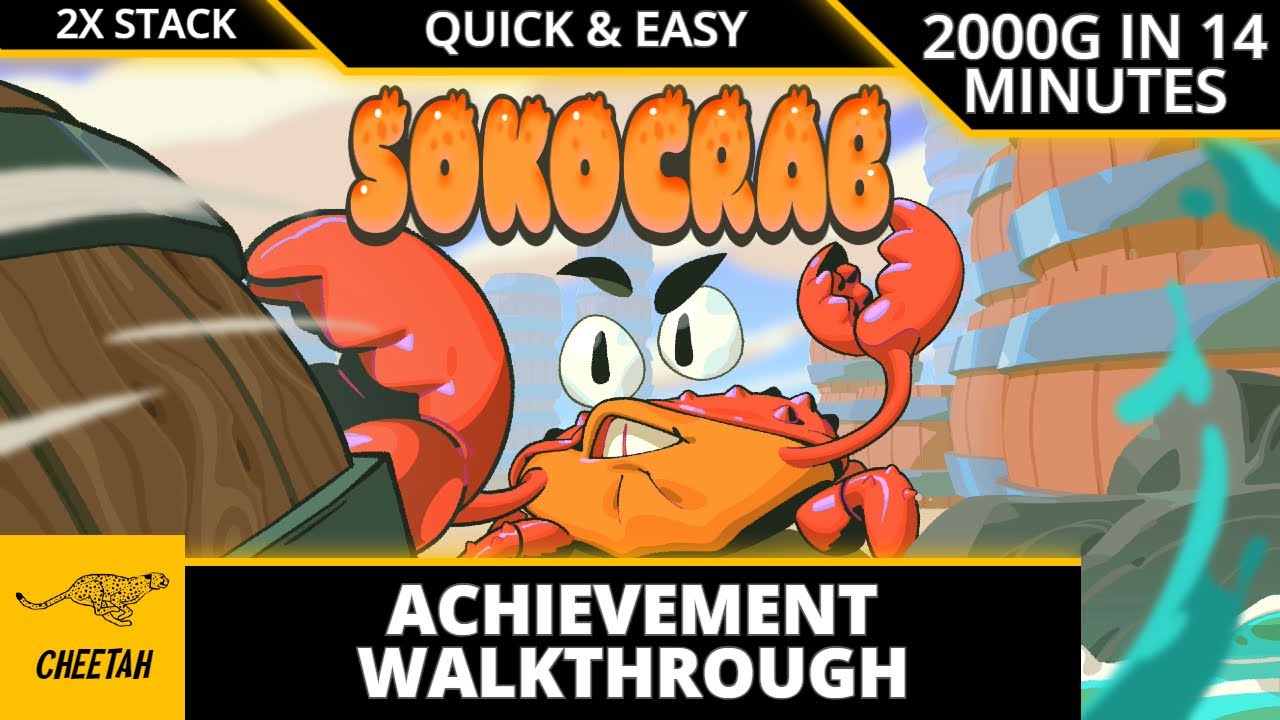 Sokocrab - Achievement Walkthrough (2000G IN 14 MINUTES) QUICK & EASY 4000G STACK