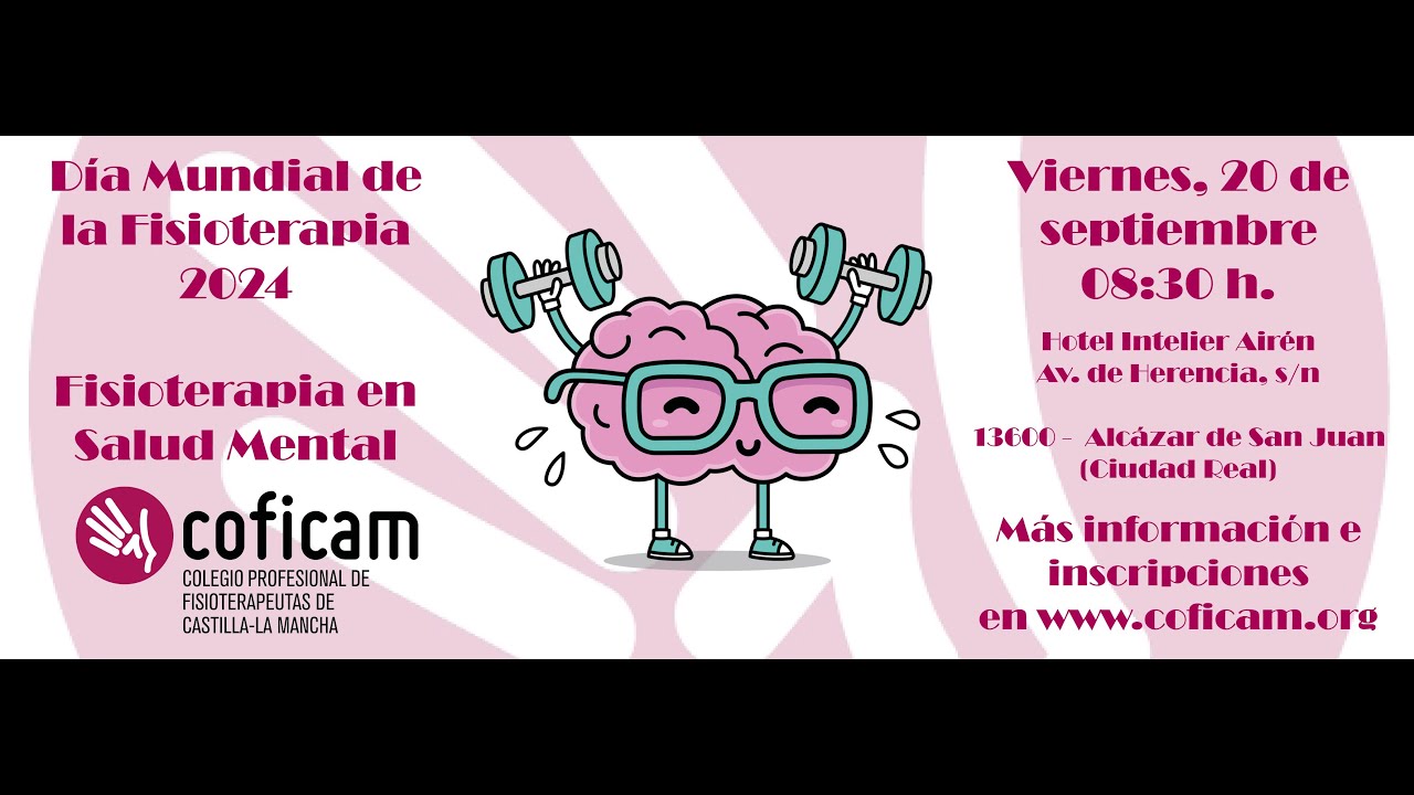 Día Mundial de la Fisioterapia COFICAM 2024. Ponencia 04
