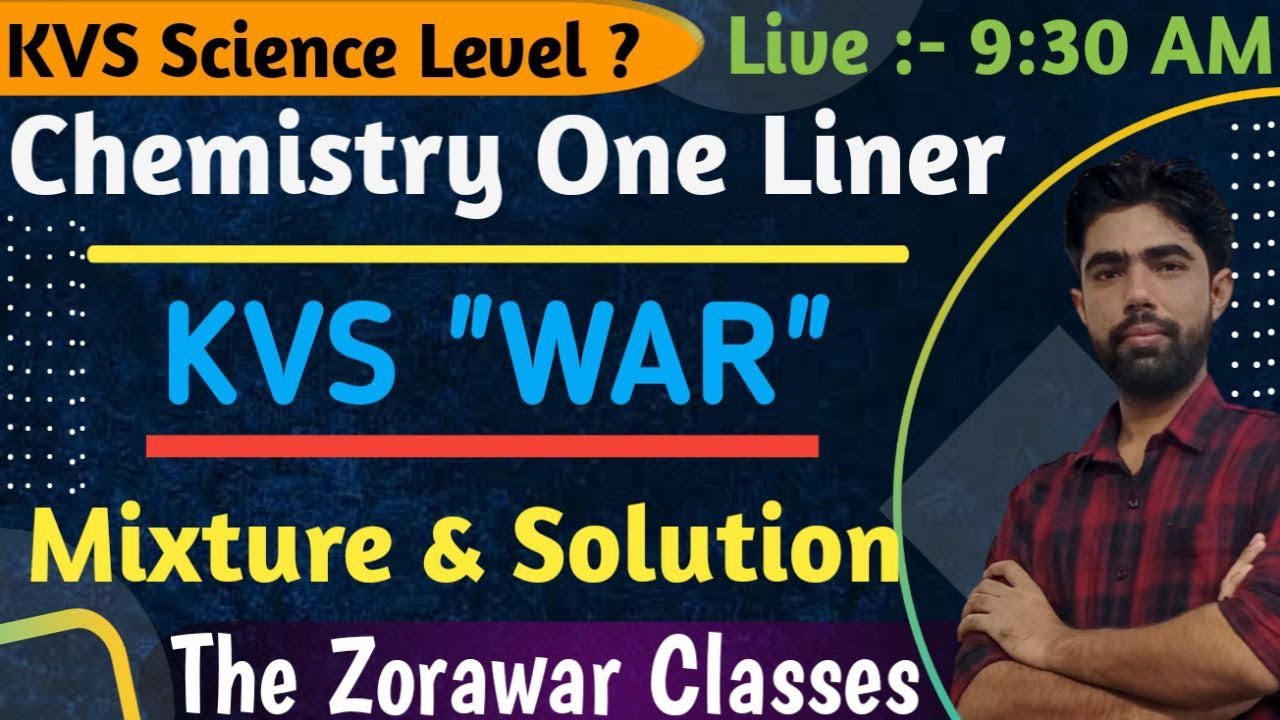 #5 Chemistry - KVS Science -  | KVS Preparation | By Satyam Sir | The Zorawar Classes