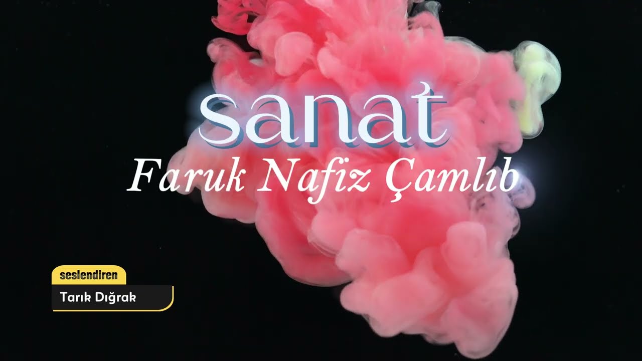 Faruk Nafiz Çamlıbel I Sanat Şiiri