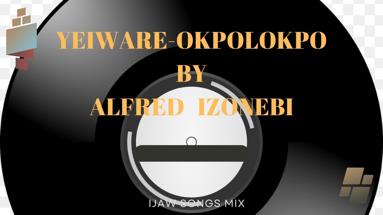 YEUWARE-OKPOLOKPO BY ALFRED IZON-EBI