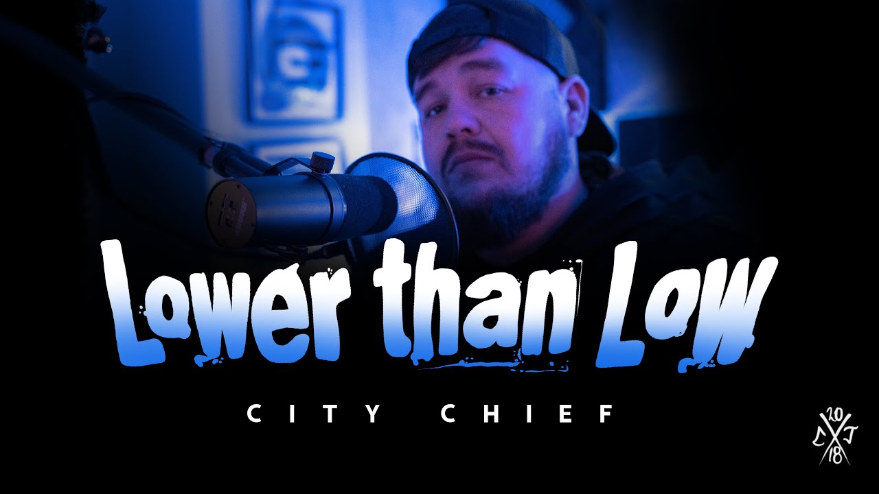 City Chief - Lower Than Low - Official Music Video