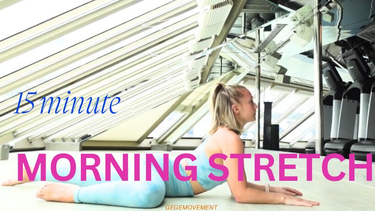 Morning stretch - 15 minutes - GeGe Movement