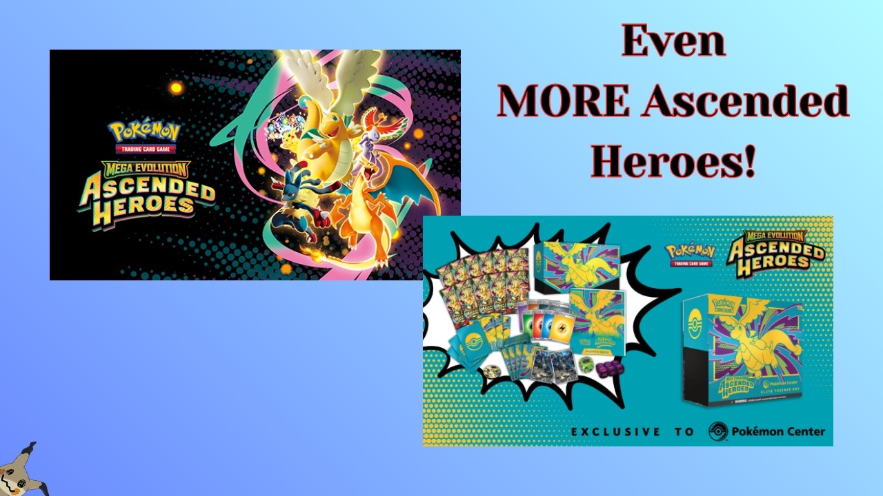 More Ascended Heroes Packs!