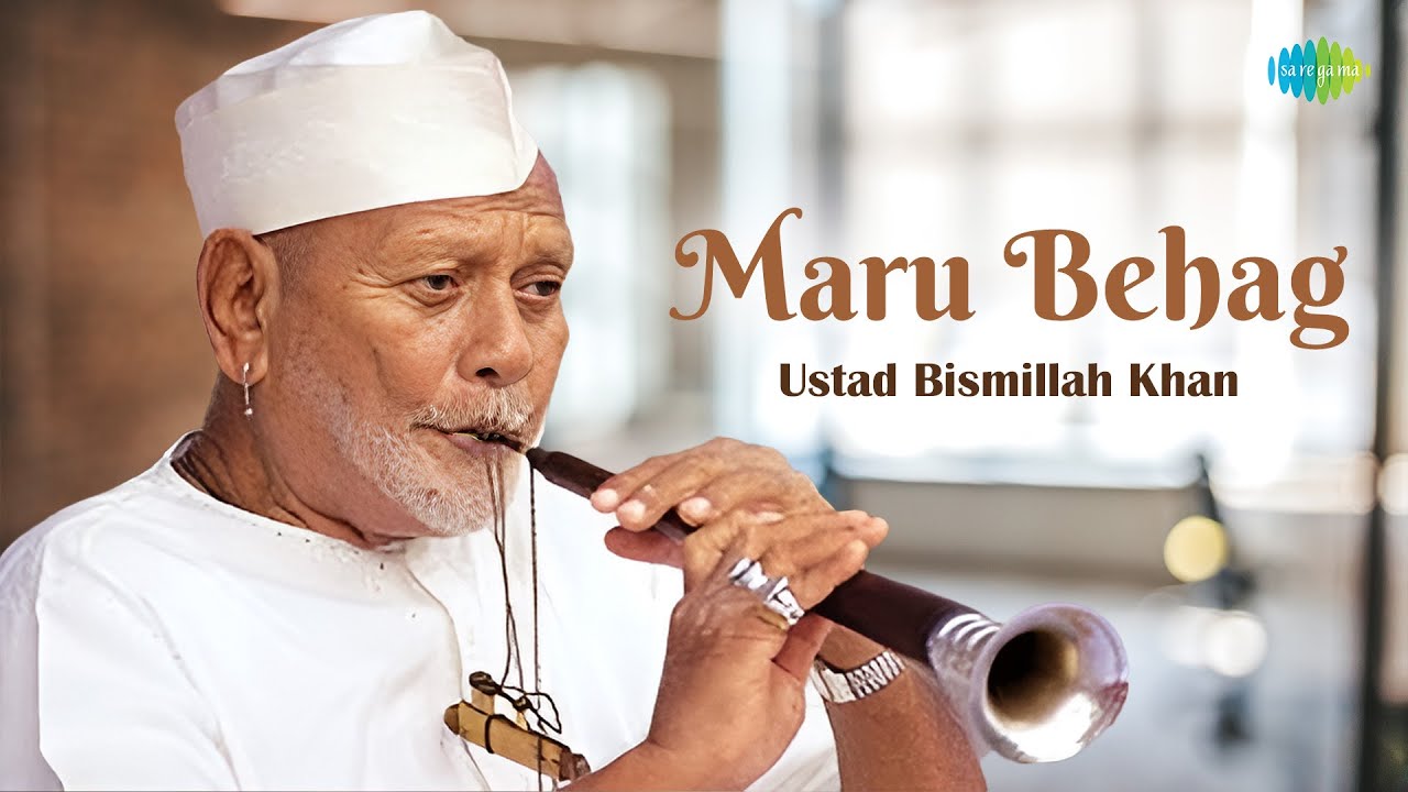 Maru Behag | Ustad Bismillah Khan ( Shehnai Music) |  Indian Classical Instrumental Music