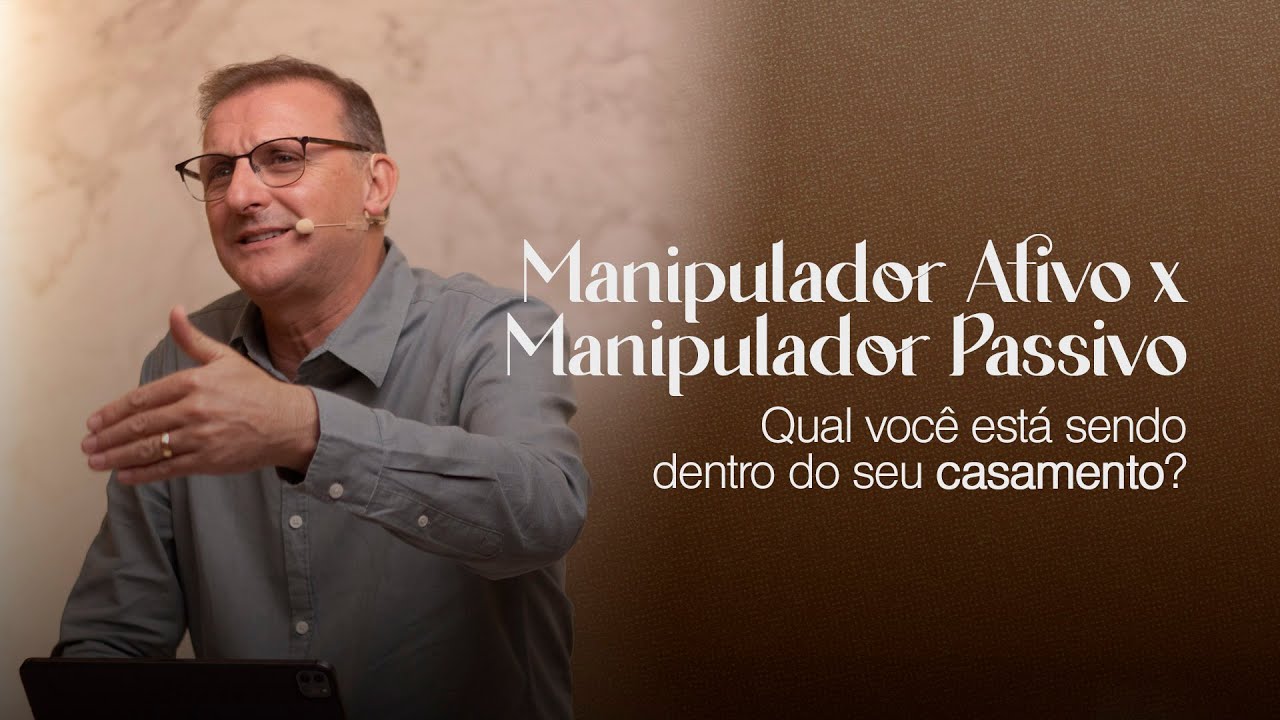 Manipulador Ativo x Manipulador Passivo  - Jucélio de Souza