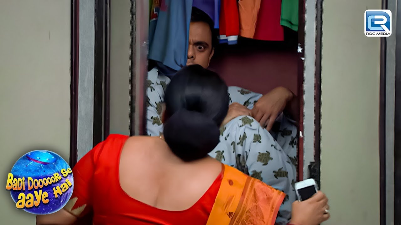 जब भावना आंटी की अलमारी में से निकला घोटाला छुपा हुआ | Badi Door Se Aaye Hain | Latest Full Episode