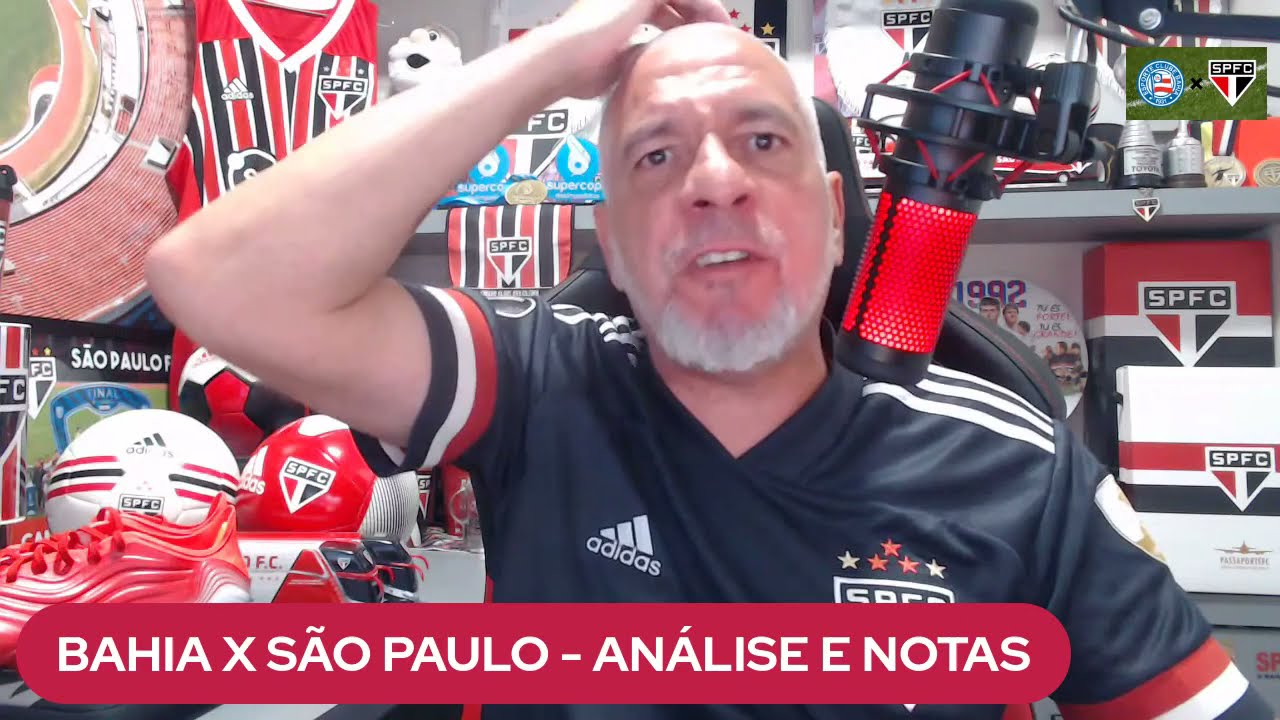 BAHIA 1X0 SÃO PAULO - ANÁLISE E NOTAS - CAMPEONATO BRASILEIRO