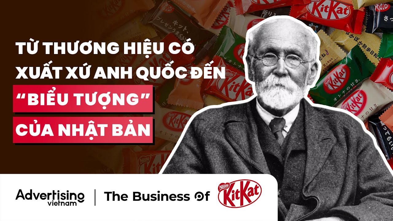 KitKat – Từ thương hiệu đến từ Anh Quốc đến hiện tượng “làm mưa làm gió” tại Nhật Bản