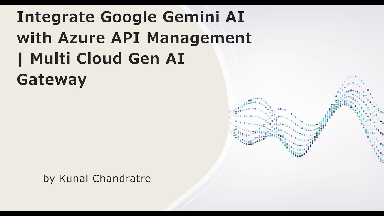 Integrate Google Gemini AI with Azure API Management | Multi Cloud Gen AI Gateway