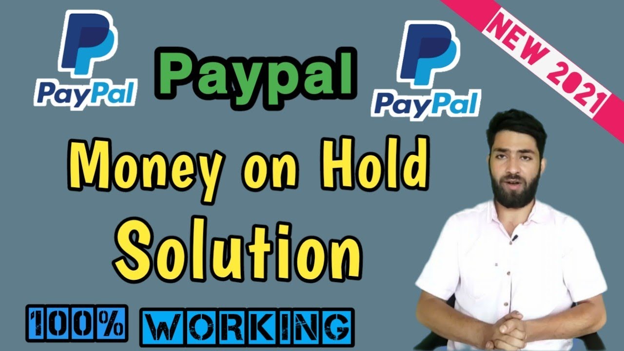 Paypal Money on Hold solution | How to clear paypal payment which is on Hold | Unhold paypal Payment