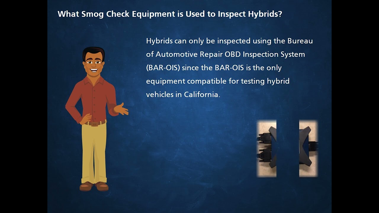 BAR OIS Hybrid Vehicle Smog Check Inspections